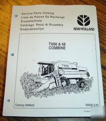 New holland TX66 & TX68 combine parts catalog manual 