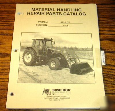 Bush hog 3226 qt loader parts catalog manual book