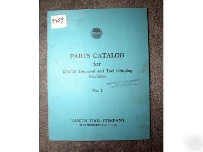 Landis no. 2 parts catalogue 12 x 28 universal