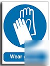 Wear gloves sign-semi rigid-300X400MM(ma-002-rm)